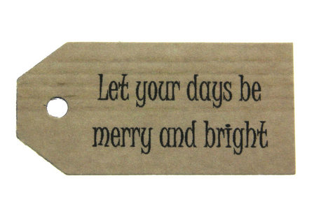 Kraft label let your days be merry and bright